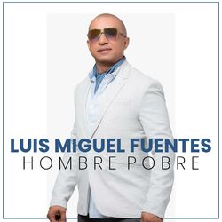 Cover of Hombre Pobre (feat. Rolando Ochoa)