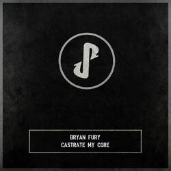 Cover of Castrate My Core