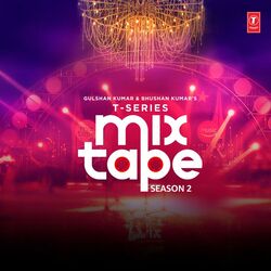 Cover of T-Series Mixtape Season 2
