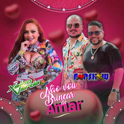 Não Vou Brincar de Amar