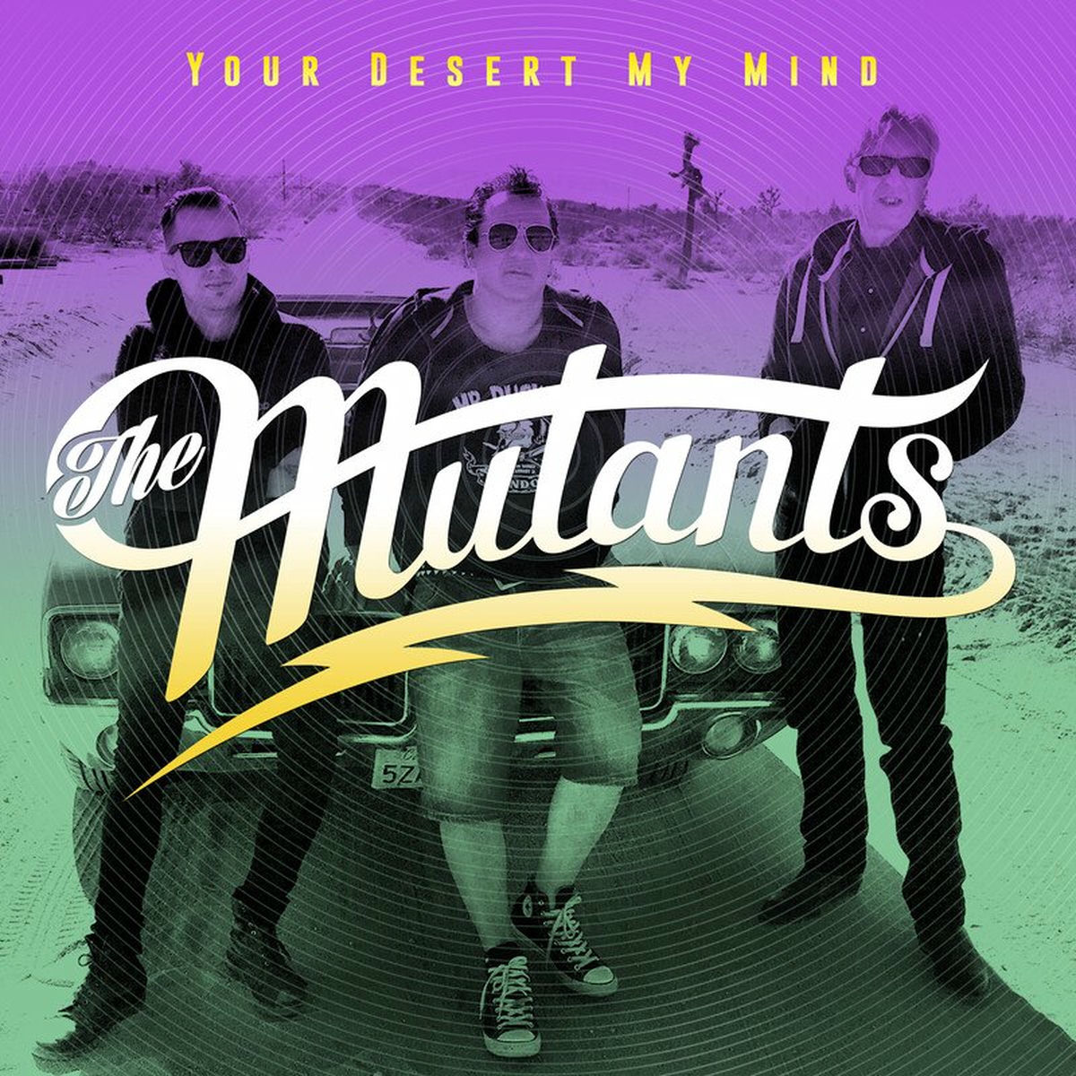 Album cover of The Mutants - Your Desert My Mind