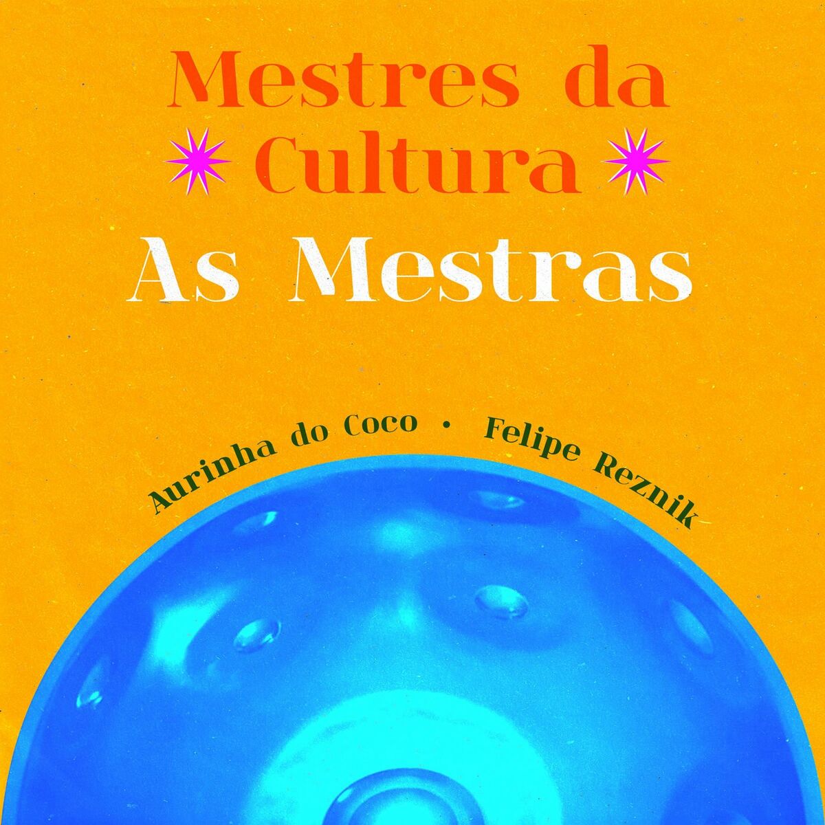 Album cover of Mestres da Cultura / as Mestras