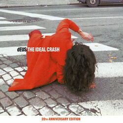 Cover of The Ideal Crash (20th Anniversary Edition)