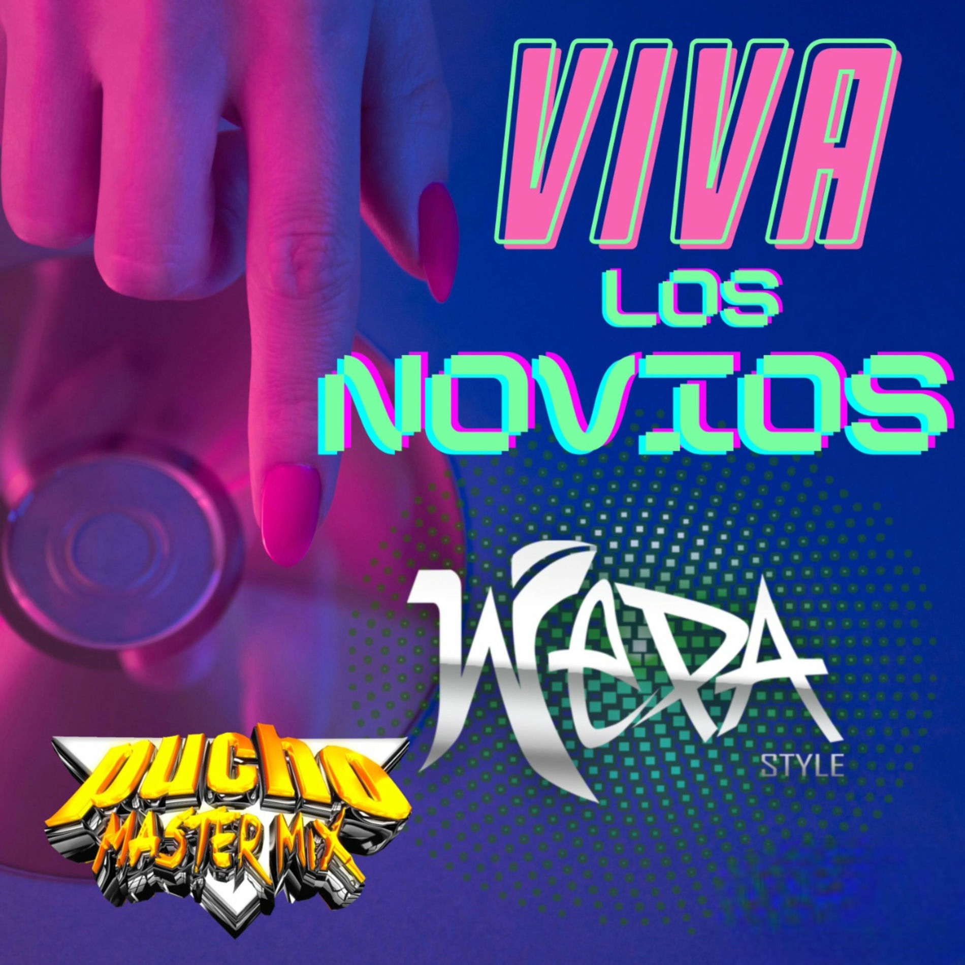 Album cover of Viva Los Novios Wepa Style