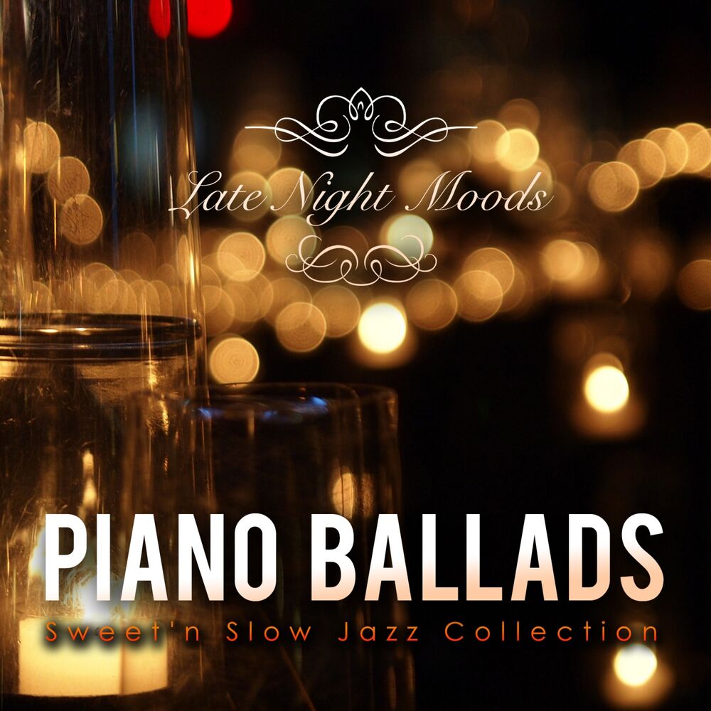 Picture of Piano Ballads - Smooth Jazz Covers Collection
