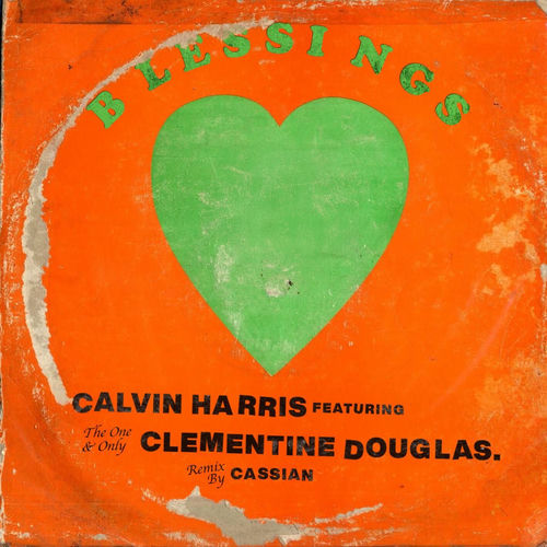 Calvin Harris & Clementine Douglas - Blessings (Cassian Remix) (2025) Calvin Harris & Clementine Douglas - Blessings (Cassian Remix) (2025)