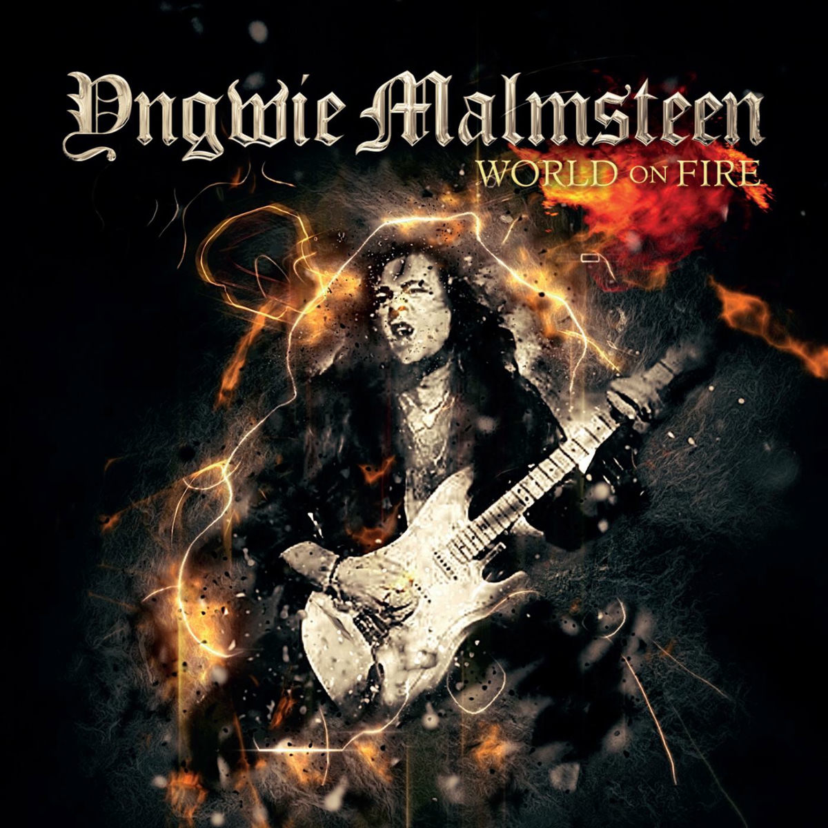 Yngwie Malmsteen - World on Fire | Deezer