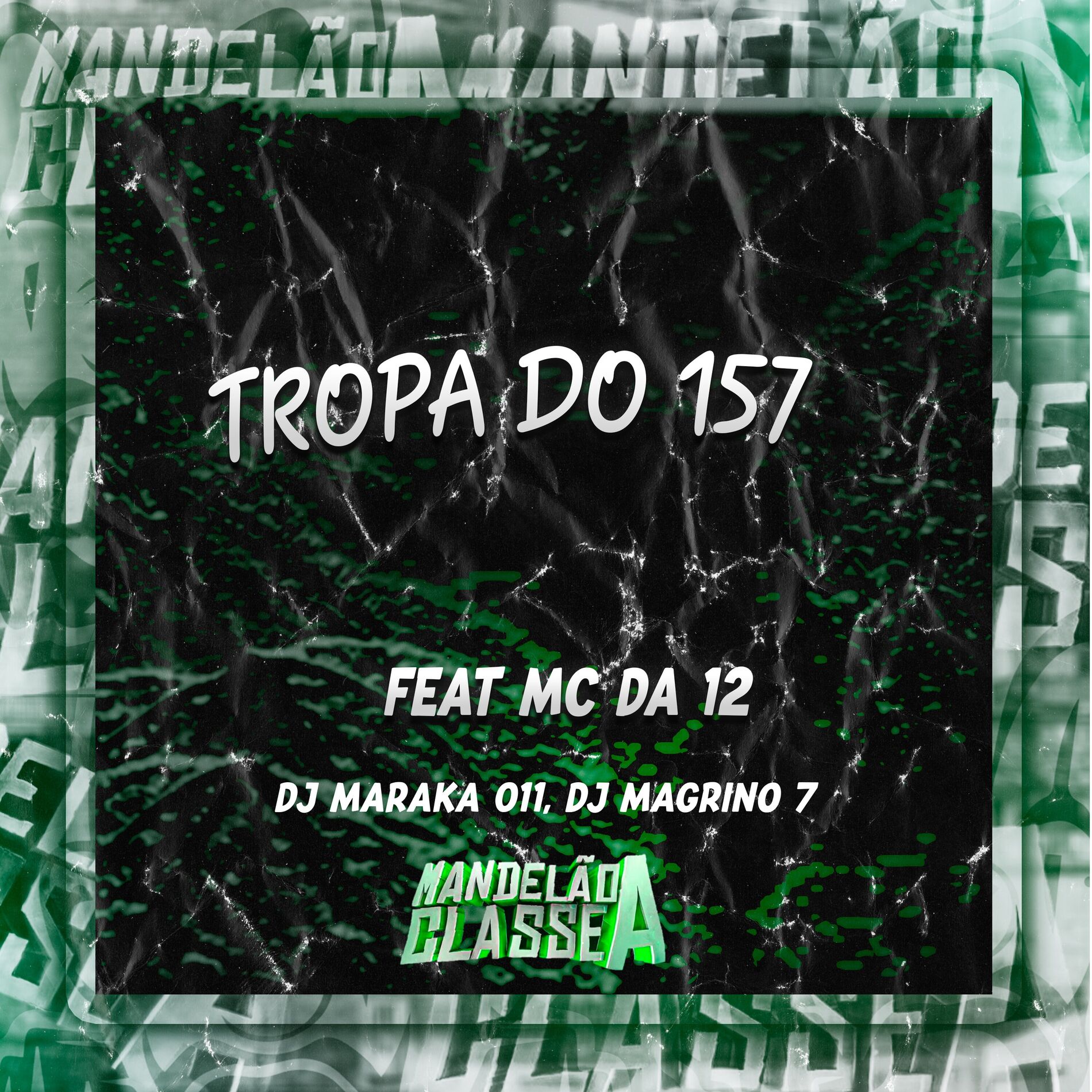 Album cover of Tropa do 157