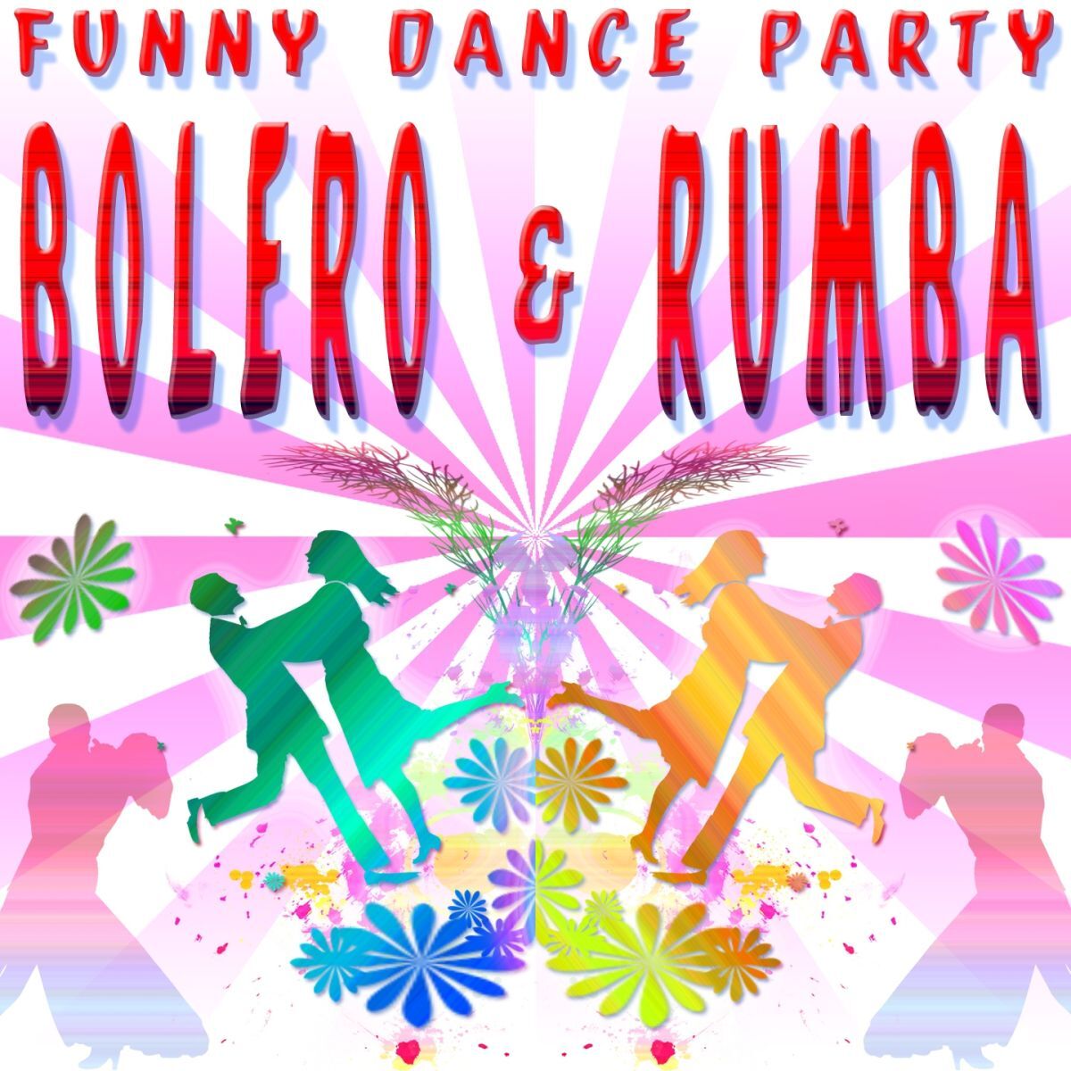 Album cover of Funny Dance Party : Bolero & Rumba