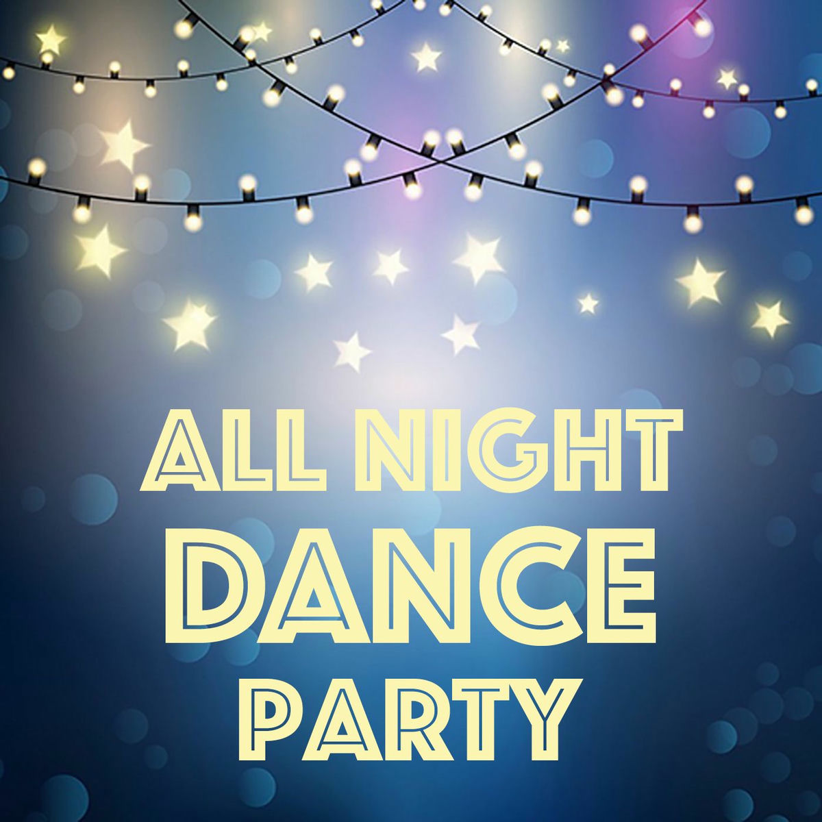 Album cover of All Night Dance Party