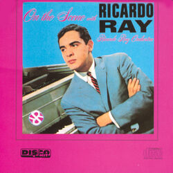 Cover of On the Scene with Ricardo Ray