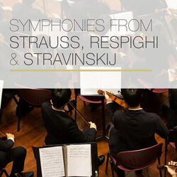 Cover of Symphonies from Strauss, Respighi & Stravinskij