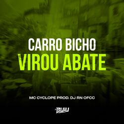 Cover of Carro Bicho Virou Abate
