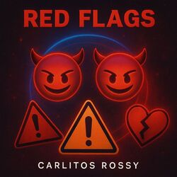 RED FLAGS