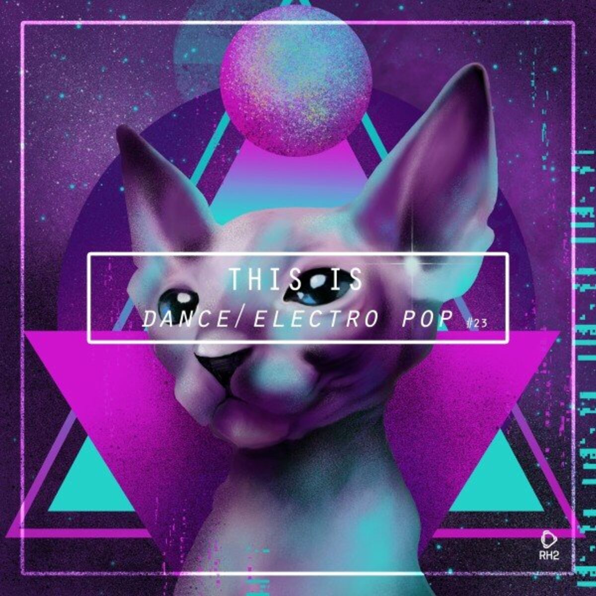Album cover of This Is Dance/Electro Pop, Vol. 23
