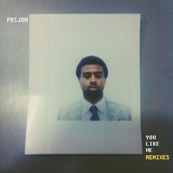 Cover of You Like Me (Remixes)