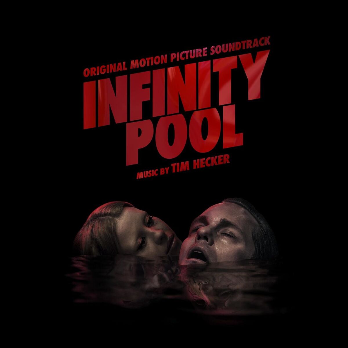 Album cover of Infinity Pool (Original Motion Picture Soundtrack)