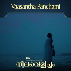 Cover of Vaasantha Panchami (From "Neelavelicham")