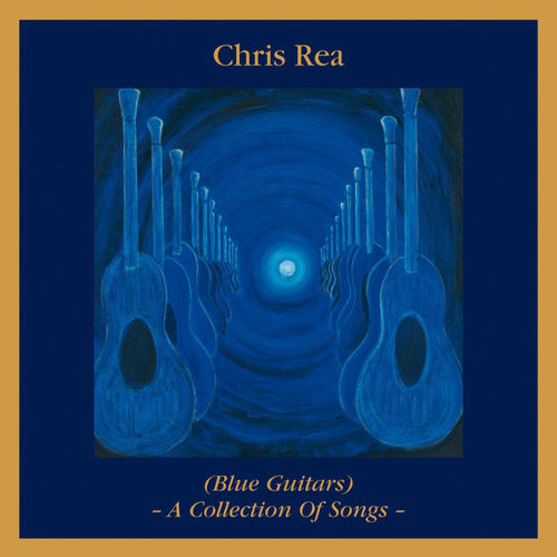 Chris Rea - Blue Guitars - A Collection of Songs | Deezer