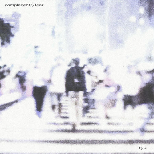 complacent//fear