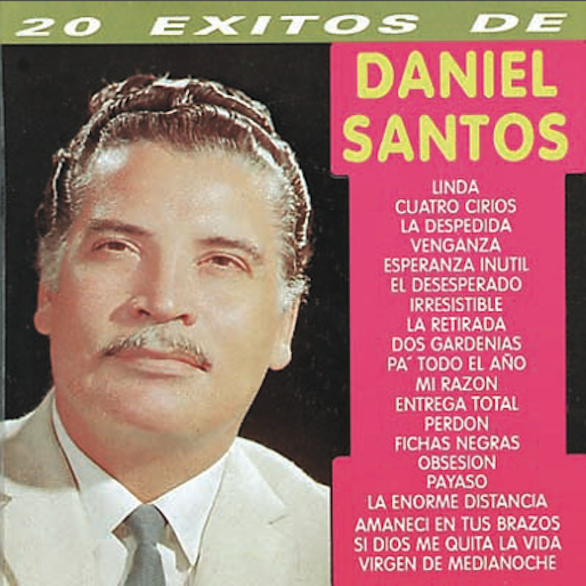 Album cover of 20 Exitos de Daniel Santos