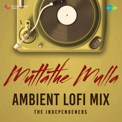 Cover of Muttathe Mulla (Ambient Lofi Mix) by undefined