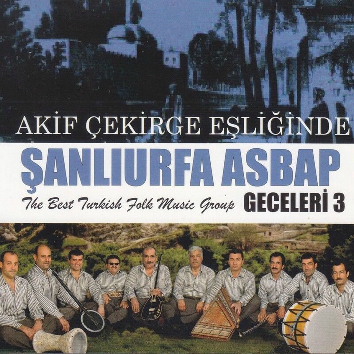 Album cover of Akif Çekirge Eşliğinde Şanlıurfa Asbap Geceleri Vol.3