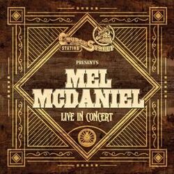 Cover of Church Street Station Presents: Mel McDaniel (Live)