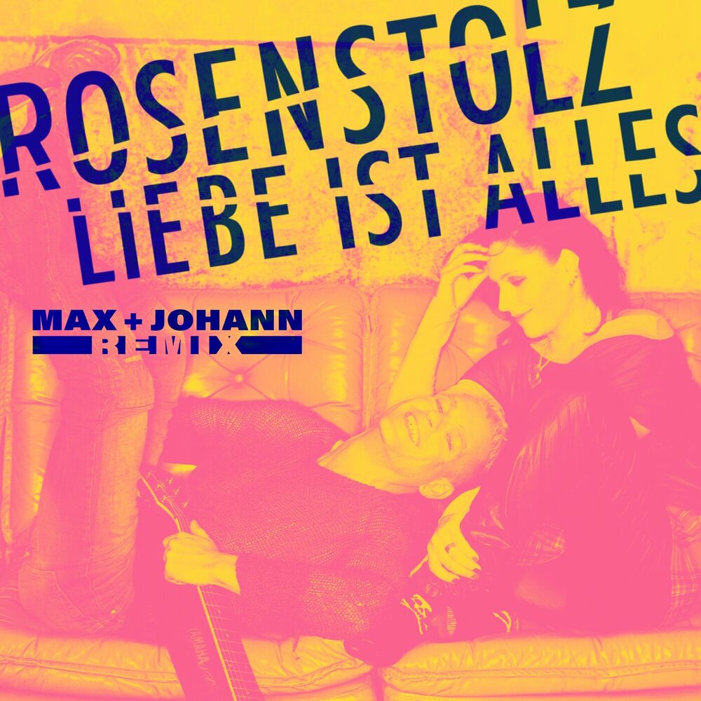 Picture of Liebe ist alles (Max + Johann Remix)