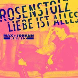 Cover of Liebe ist alles (Max + Johann Remix)