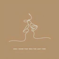 Cover of and i knew that was the last time