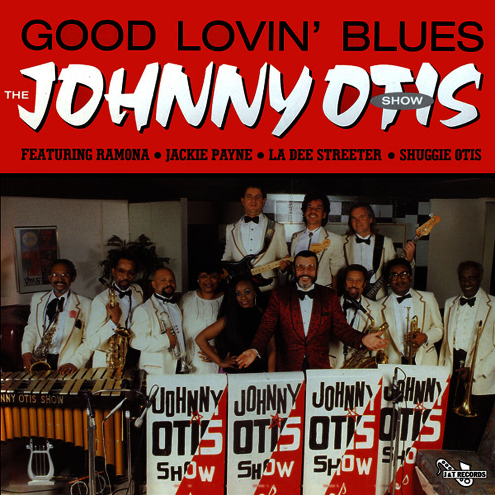 Picture of The Johnny Otis Show - Good Lovin' Blues