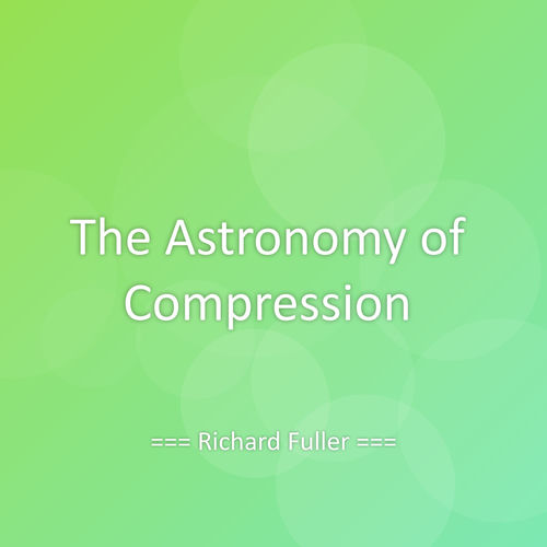 The Astronomy of Compression