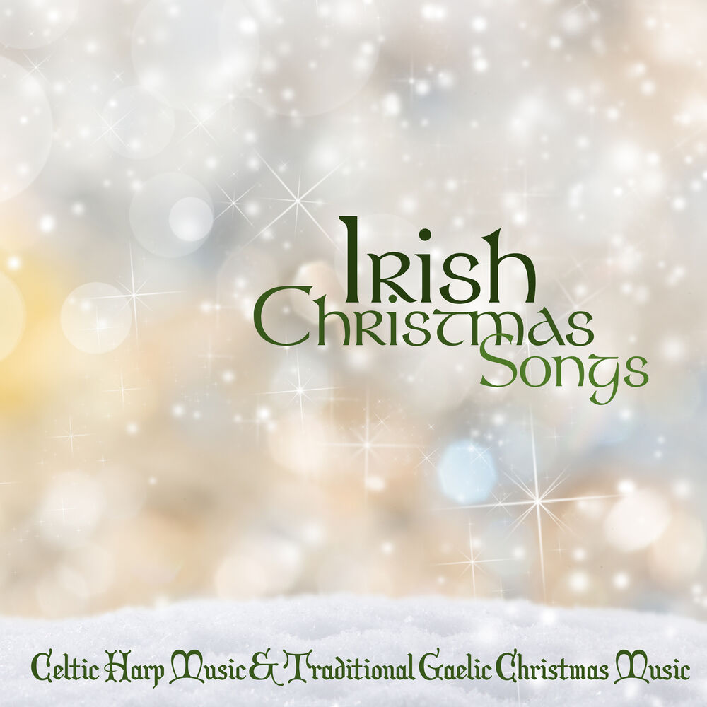 Picture of Irish Christmas Songs - Celtic Harp Music & Traditional Gaelic Christmas Music