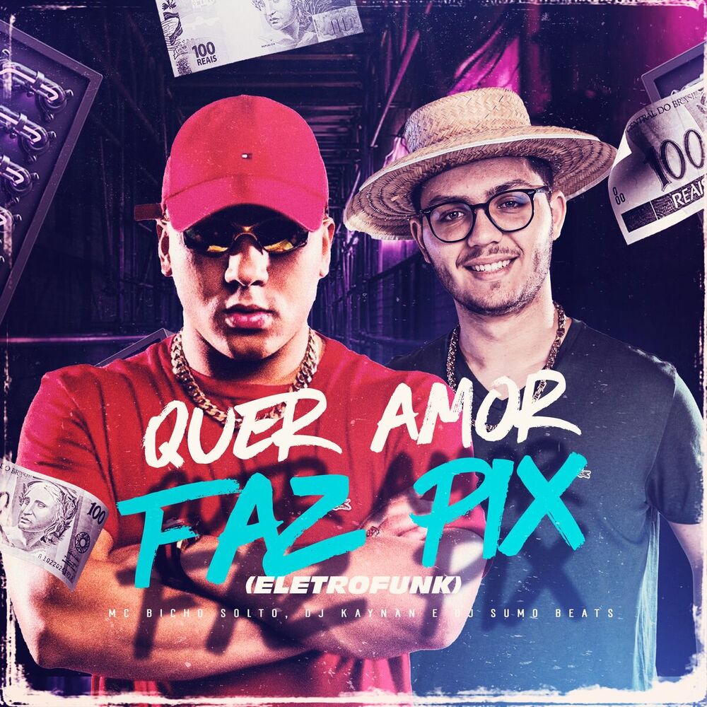 Picture of Quer Amor Faz Pix (Eletrofunk)