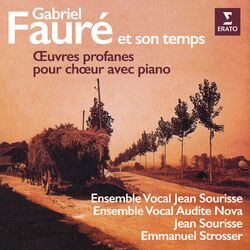 Cover of Fauré et son temps. Œuvres profanes pour chœur avec piano de Fauré, Chausson, Ravel, Saint-Saëns et Debussy