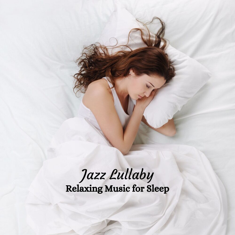 Picture of Jazz Lullaby: Relaxing Music for Sleep