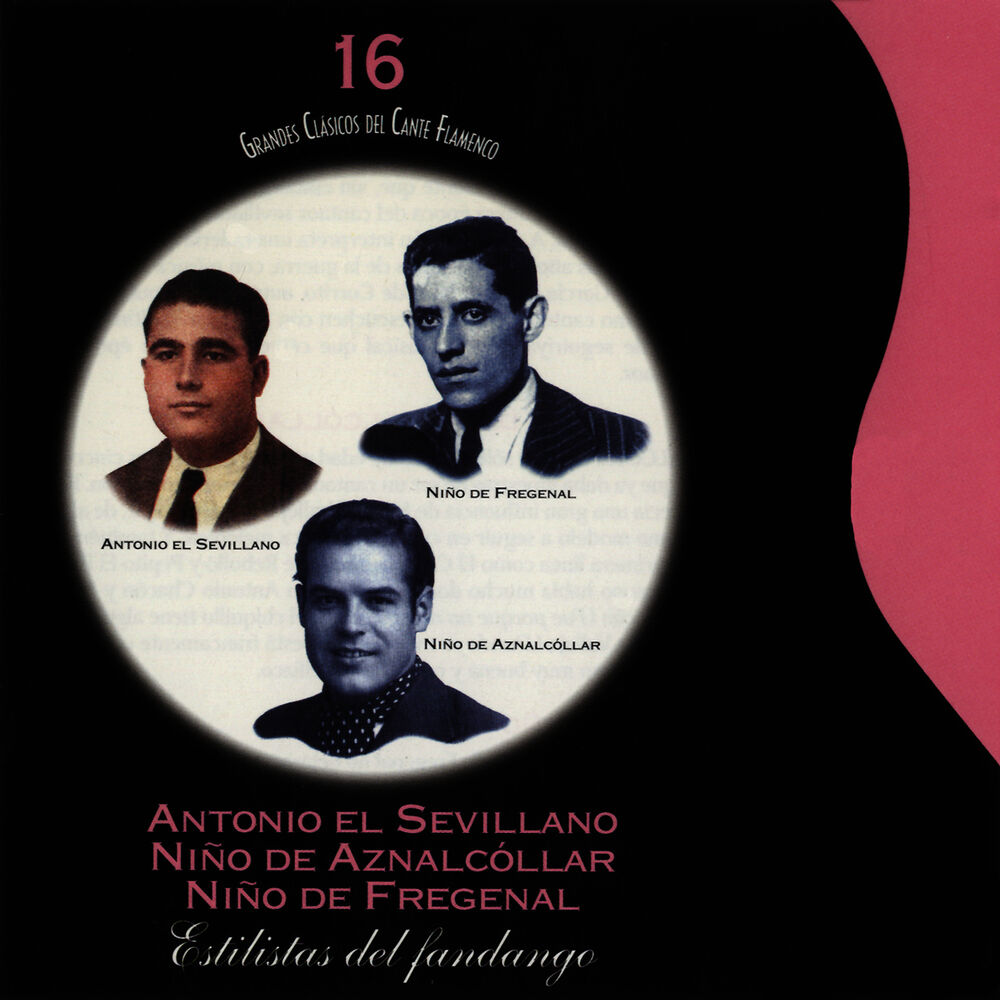 Picture of Grandes Clásicos del Cante Flamenco, Vol. 16: Estilistas del Fandango