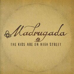 Cover of The Kids Are On High Street