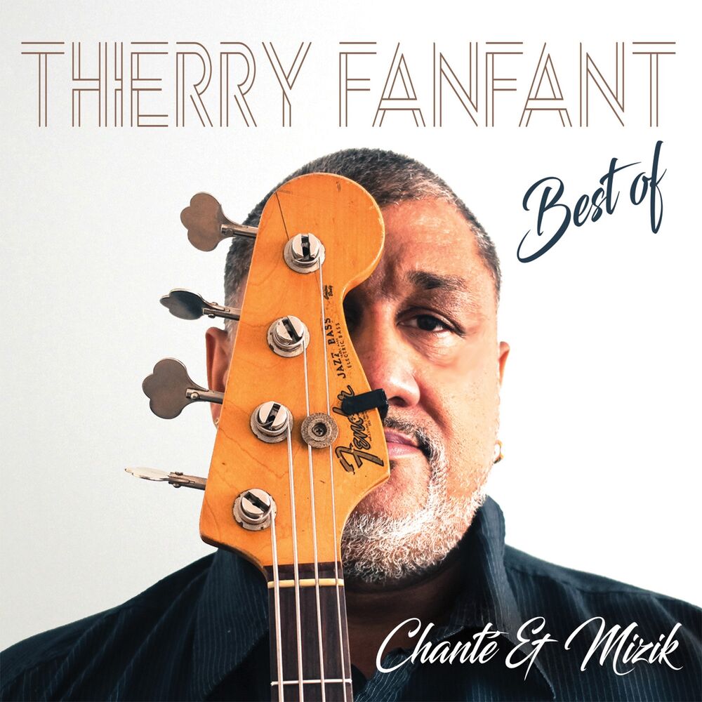 Picture of Best of Thierry Fanfant (Chanté & mizik)
