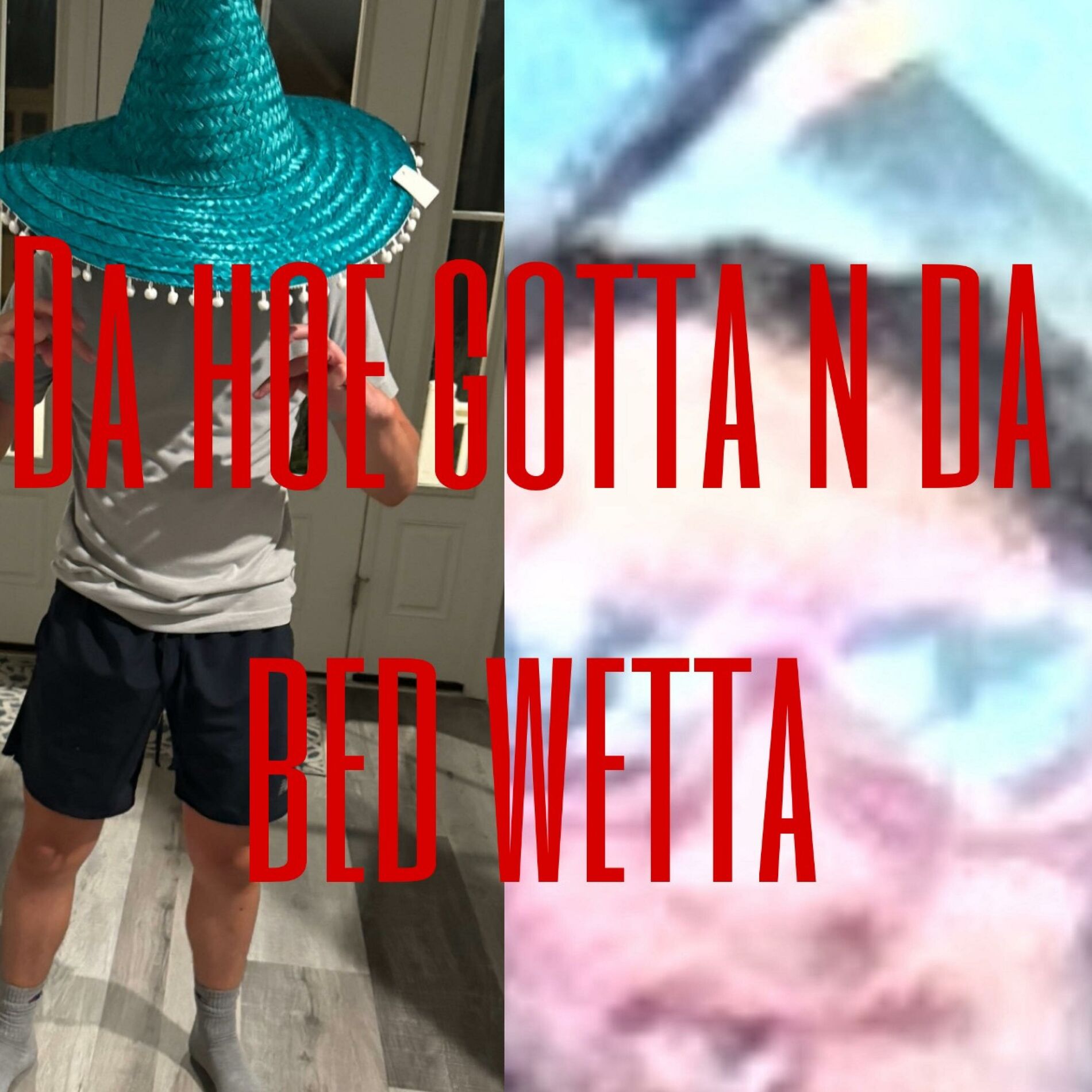 Album cover of Da Hoe Getta And Da Bed Wetta