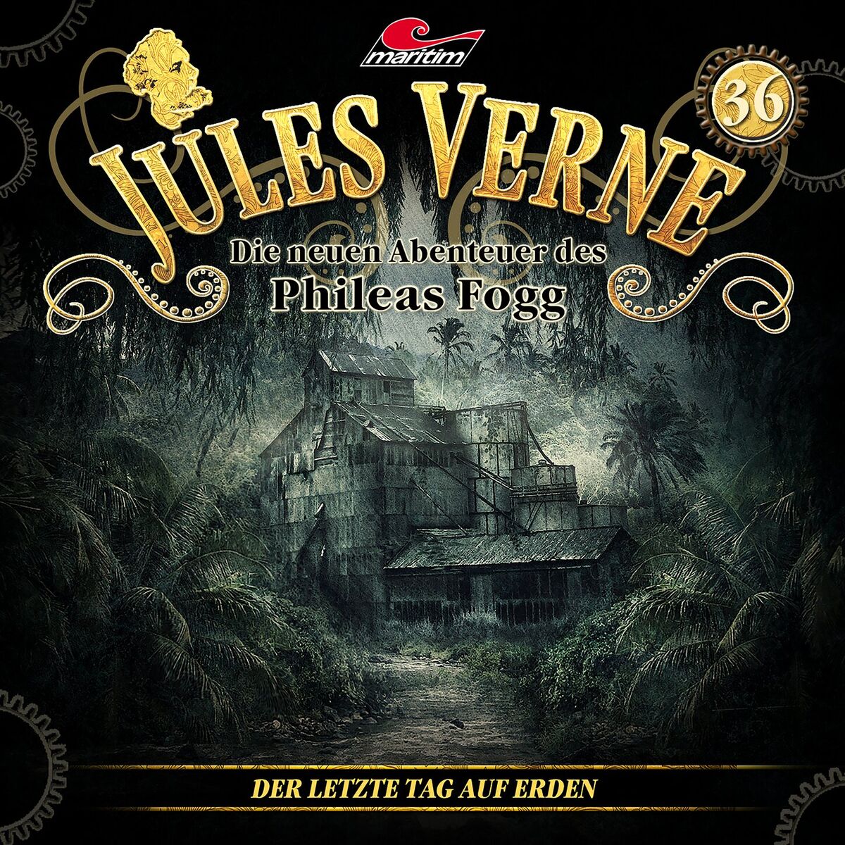 Album cover of Die neuen Abenteuer des Phileas Fogg, Folge 36: Der letzte Tag auf Erden