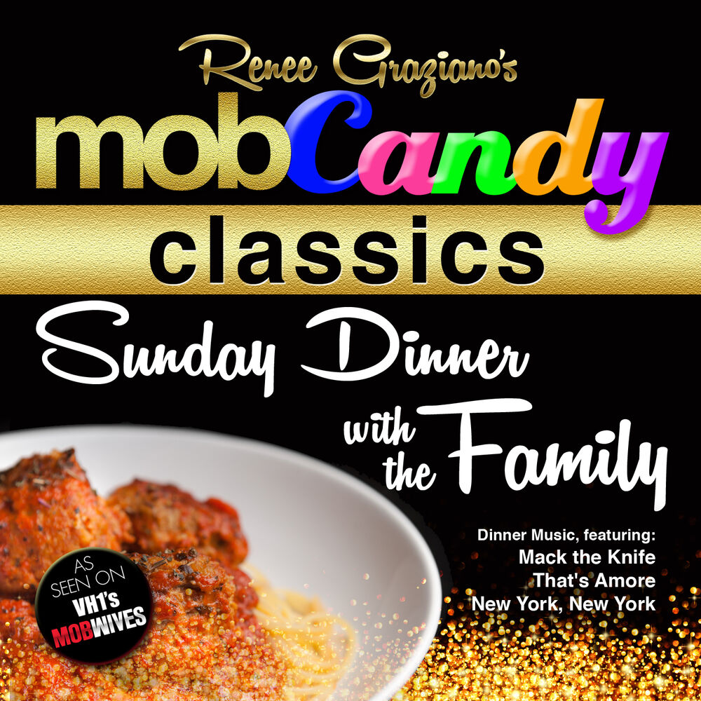 Picture of Renee Graziano's Mob Candy Classics: Sunday Dinner with the Family