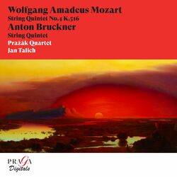 Cover of Wolfgang Amadeus Mozart: String Quintet No. 4 - Anton Bruckner: String Quintet
