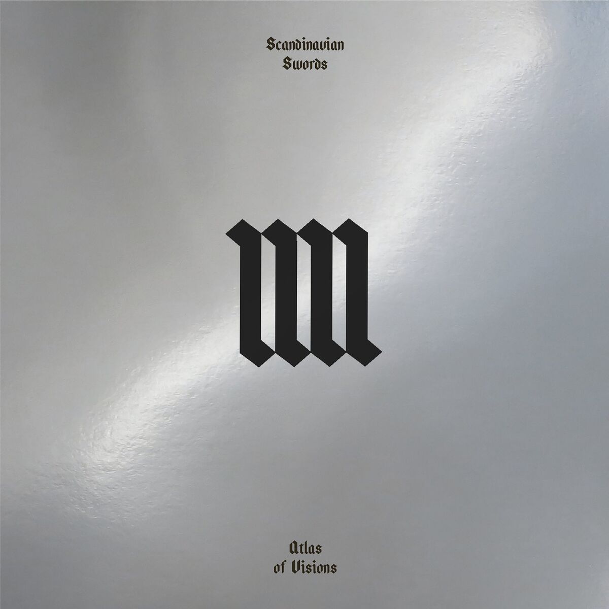 Album cover of Scandinavian Swords IIII: Atlas of Visions Pt. I & II