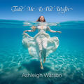 Take Me to the Water