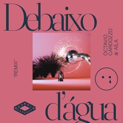 Cover of Debaixo D'água (Remix)