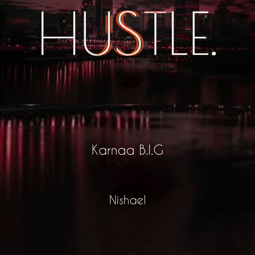 Picture of HUSTLE (feat. Nishael)