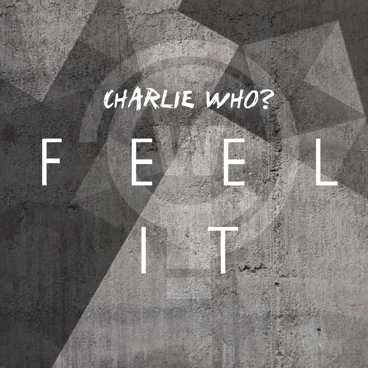 Album cover of Feel It