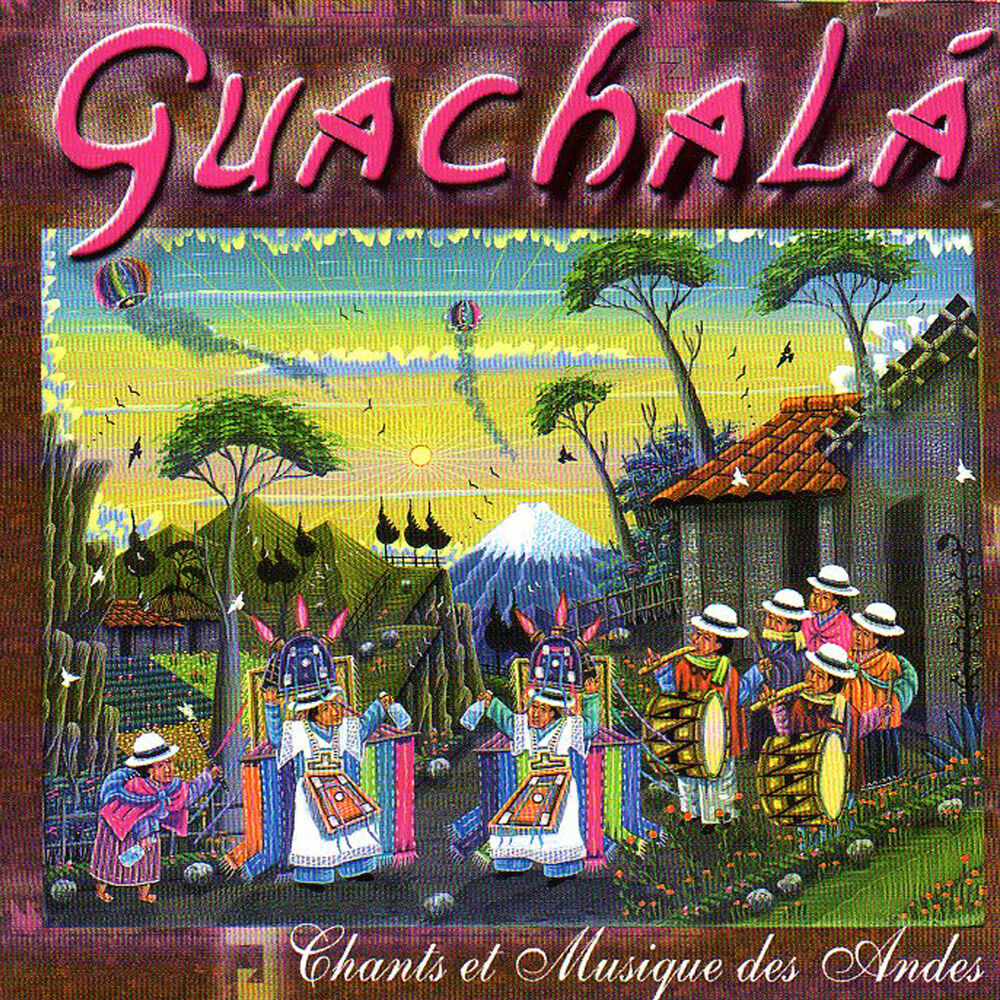Picture of Guachala - Musique Des Andes